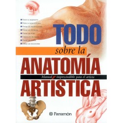 Todo sobre la anatomía artística