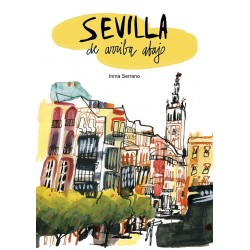 Sevilla de arriba abajo