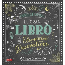 Handlettering - El gran libro de los elementos decorativos