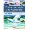 El mar y el cielo a la acuarela