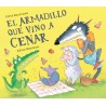 El armadillo que vino a cenar